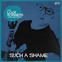 The Lock Downers feat Mick Clare - Such a Shame