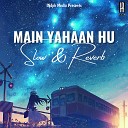Akrit Gangwar - Main Yahaan Hu