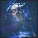 Marsel Fuze - Far East Radio Edit