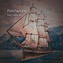 Post Factum - Нигде