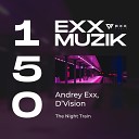 Andrey Exx D Vision - The Night Train Radio Edit