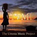 The Umoza Music Project - Home Extended Version