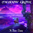 Meadow Grove - A New Dawn