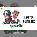Dharma Rachita - Kane Tor Jhumka Dibo