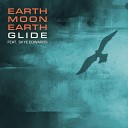 Earth Moon Earth feat Skye Edwards - Glide feat Skye Edwards