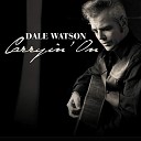 Dale Watson - Hello I m An Old Country Song