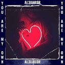 AL3XAD3R - You Are My Own
