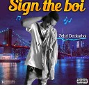King Joe Music Worldwide Zebzi Declearboi - Sign Deboi