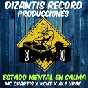 MC CHARTIS feat Kcht Ale Urbe - Estado mental en calma