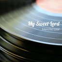 Marcilio Leal - My Sweet Lord