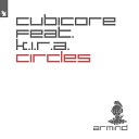 K I R A ft Cubicore - Circles Extended Mix