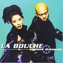 La Bouche - Sweet Dreams 10 Element Deep Remix