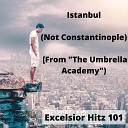 Excelsior Hitz 101 - Istanbul Not Constantinople From The Umbrella…