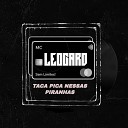 McLeocard, MC Leocard feat. dj christian vibe - Taca a Pica Nessas Piranha