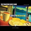 The Phantom Blues Band - Get Involved