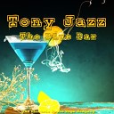 Tony Jazz - The Night Is over for Us