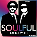 Soulful Black White - Dear God Keep My Baby Safe