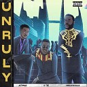 Justbrillo feat O tee Philjownzzz - Unruly