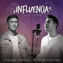 Claudio Olivera feat Ariel Coronel - Influencia