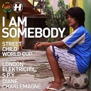 Street Child World Cup feat S P Y London… - I Am Somebody Original Mix