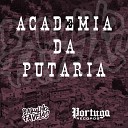 Mc Menor do DOZE DJ DEIV O DJ RUGAL ORIGINAL feat MC Fahah Mc… - Academia da Putaria