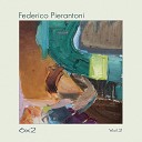 Federico Pierantoni feat. Zeno De Rossi - Slow Food