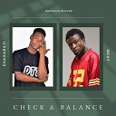 Shaga Rati feat MKay Boss - Check and Balance feat MKay Boss