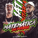 MC DIGUIN feat Mano DJ - Matem tica da Putaria
