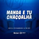 Mini Dj DJ The Best NT Do Mandel o - Manda e Tu Chacoalha