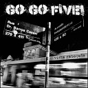 Go Go Five - Deixa pra Mim