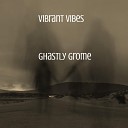 Ghastly Grome - Morph