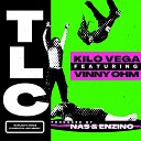 KILO VEGA feat Vinny OHM - TLC