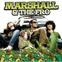 Marshall The Fro - Speed Ticket