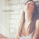 Lina Nox - Огонь любви