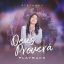 Stefhany - Deus Prover Playback