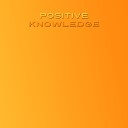 Dj Low Paw - Positive knowledge