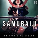 Motiversity Marcus Taylor - Samurai II Motivational Speech