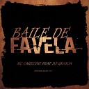 Mc Careconi feat dj granja - Baile de Favela