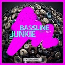 Bassline Junkie - London Gang