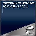 Stefan Thomas - Lost Without You Jaydee s Mix