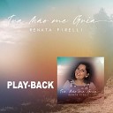 Renata Pirelli - Tua M o Me Guia Playback