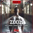 MADE Queris Adones feat CALI Sntry Kenan - Zoom