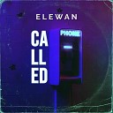 Elewan - Called