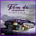 Dimas Ofirst feat Don N NaVoz - Fim de Semana