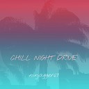 ninjagger67 - chill night drive