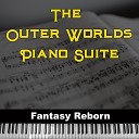 Fantasy Reborn - The Outer Worlds Piano Suite
