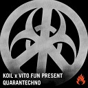 Koil Vito Fun Quarantechno - A I ID2020 featuring SHROOMS