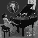 Arya Su G len - French Suite No 6 in E Major BWV 817 II…