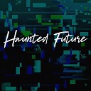 Tailovskii - Haunted Future