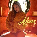 Alana - Solos T y Yo